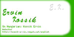 ervin kossik business card